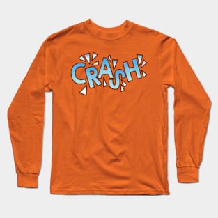 crash comic speech bubble Long Sleeve T-Shirt